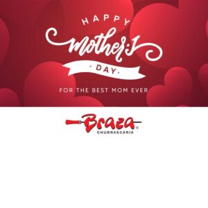 Braza's Gift Certificate - Mother's Day